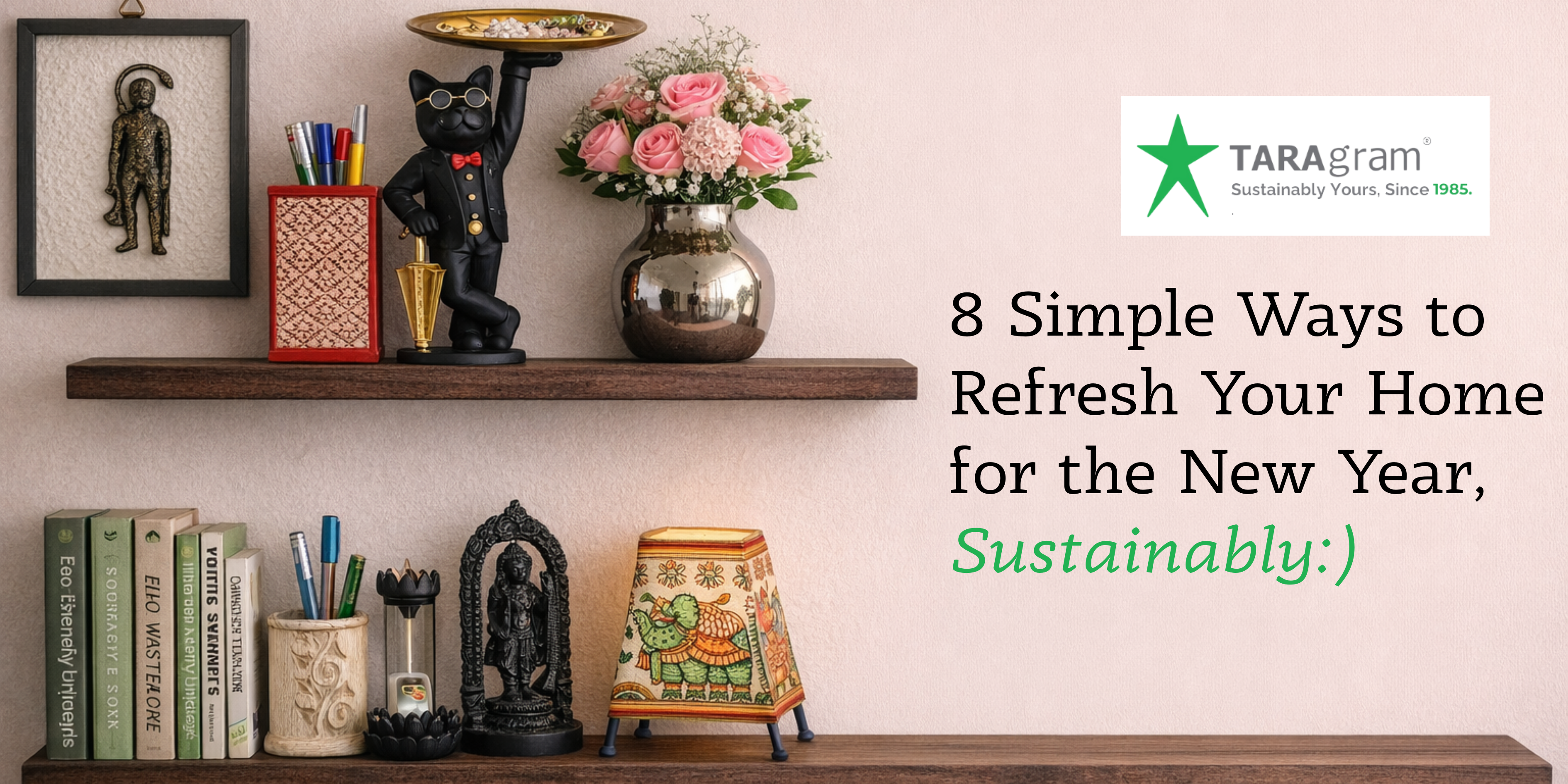 8 Simple Ways to Refresh Your Home for the New Year, Sustainably